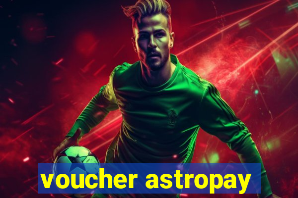 voucher astropay